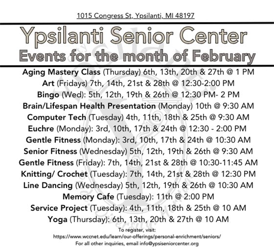 Aging Mastery Class (Thursday) 6th, 13th, 20th & 27th @ 1 PM Art (Fridays) 7th, 14th, 21st & 28th @ 12:30-2:00 PM Bingo (Wed): 5th, 12th, 19th & 26th @ 12:30 PM- 2 PM Brain/Lifespan Health Presentation (Monday) 10th @ 9:30 AM Computer Tech (Tuesday) 4th, 11th, 18th & 25th @ 9:30 AM Euchre (Monday): 3rd, 10th, 17th & 24th @ 12:30 - 2:00 PM  Gentle Fitness (Monday): 3rd, 10th, 17th & 24th @ 10:30 AM Senior Fitness (Wednesday) 5th, 12th, 19th & 26th @ 9:30 AM Gentle Fitness (Friday): 7th, 14th, 21st & 28th @ 10:30-11:45 AM Knitting/ Crochet (Tuesday): 7th, 14th, 21st & 28th @ 12:30 PM Line Dancing (Wednesday) 5th, 12th, 19th & 26th @ 10:30 AM Memory Cafe (Tuesday): 11th @ 2:00 PM Service Project (Tuesday): 4th, 11th, 18th & 25th @ 10 AM Yoga (Thursday): 6th, 13th, 20th & 27th @ 10 AM