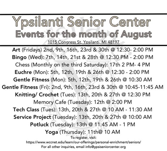 Art (Fridays) 2nd, 9th, 16th, 23rd & 30th @ 12:30- 2:00 PM Bingo (Wed): 7th, 14th, 21st & 28th @ 12:30 PM - 2:00 PM Chess (Monthly on the third Saturday): 17th 2 PM- 4 PM Euchre (Mon): 5th, 12th, 19th & 26th @ 12:30 - 2:00 PM  Gentle Fitness (Mon): 5th, 12th, 19th & 26th @ 10:30 AM Gentle Fitness (Fri): 2nd, 9th, 16th, 23rd & 30th @ 10:45-11:45 AM Knitting/ Crochet (Tues): 13th, 20th & 27th @ 12:30 PM Memory Cafe (Tuesday): 12th @ 2:00 PM Tech Class (Tues): 13th, 20th & 27th @ 10 AM - 11:30 AM Service Project (Tuesday): 13th, 20th & 27th @ 10:00 AM Potluck (Tuesday): 13th @ 11:45 AM - 1 PM Yoga (Thursday): 11th@ 10 AM
