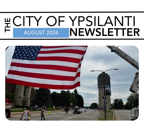 The CIty of Ypsilanti Newsletter for August