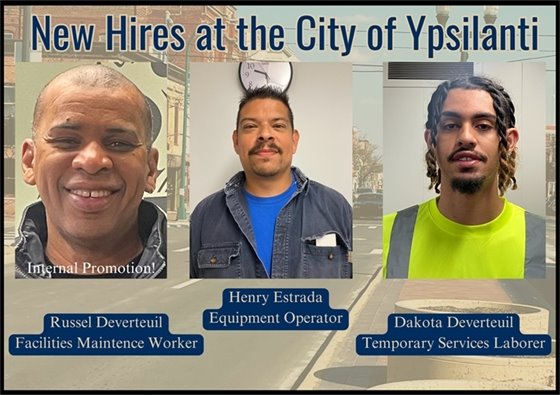New Hire Summary: -	Henry Estrada – Equipment Operator -	Dakota Deverteuil – Temporary Services Laborer   Internal Promotion:  Russel Deverteuil – Facilities Maintenance Worker